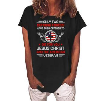 Two Defining Forces Jesus Christ & The American Veteran Women's Loosen Crew Neck Short Sleeve T-Shirt | Mazezy