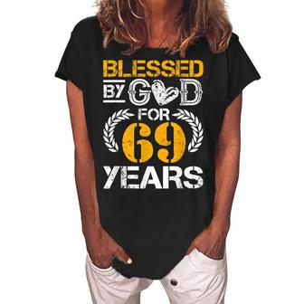 Vintage Blessed By God For 69 Years Happy 69Th Birthday Women's Loosen Crew Neck Short Sleeve T-Shirt - Seseable