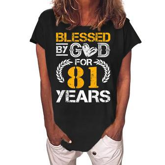 Vintage Blessed By God For 81 Years Happy 81St Birthday Women's Loosen Crew Neck Short Sleeve T-Shirt - Seseable