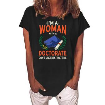 Women Doctoral Degree Gift - Funny Phd Graduation Gift Women's Loosen Crew Neck Short Sleeve T-Shirt | Mazezy
