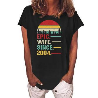Womens 18Th Wedding Anniversary For Her Epic Wife Since 2004 Gift Women's Loosen Crew Neck Short Sleeve T-Shirt | Mazezy AU
