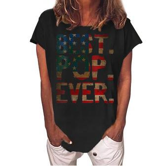 Womens 4Th Of July Fathers Day Usa Dad Gift - Best Pop Ever Women's Loosen Crew Neck Short Sleeve T-Shirt - Seseable
