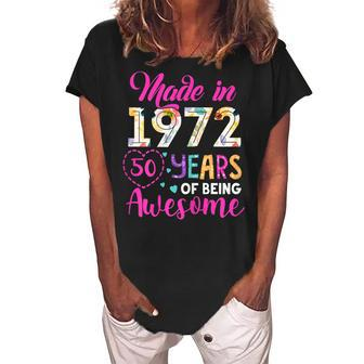Womens 50 Year Of Being Awesome Made In 1972 Birthday Gifts Vintage Women's Loosen Crew Neck Short Sleeve T-Shirt - Seseable
