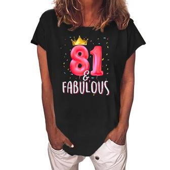 Womens 81St Birthday 81 & Fabulous Women's Loosen Crew Neck Short Sleeve T-Shirt | Mazezy