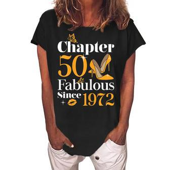 Womens Chapter 50 Fabulous Since 1972 Funny 50Th Birthday Women's Loosen Crew Neck Short Sleeve T-Shirt - Seseable