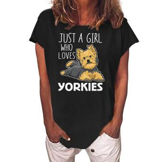 Womens Just A Girl Who Loves Yorkies Funny Yorkshire Terrier Gift Women's Loosen Crew Neck Short Sleeve T-Shirt | Mazezy