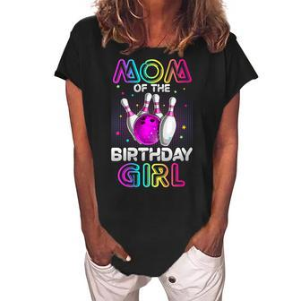 Womens Mom Of The Birthday Girl Bowler Kid Bowling Party Women's Loosen Crew Neck Short Sleeve T-Shirt - Seseable