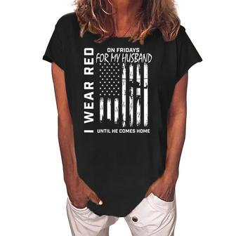 Womens Red Friday Deployed Husband Military Wife Support Usa Flag Women's Loosen Crew Neck Short Sleeve T-Shirt | Mazezy