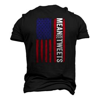 2024 Mean Tweets 4Th Of July Election Men's 3D T-Shirt Back Print | Mazezy CA
