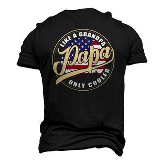 4Th Of July Dad Papa Like A Grandpa Only Cooler Men's 3D T-Shirt Back Print | Mazezy