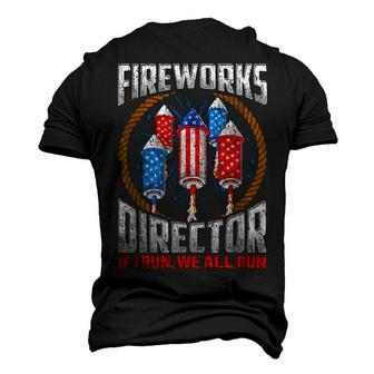 4Th Of July Fireworks Director If I Run You Run Men's 3D T-shirt Back Print - Seseable