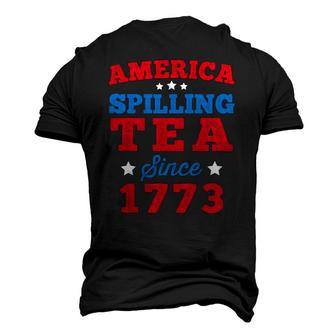 America Spilling Tea Since 1773 Boston Party 4Th July Men's 3D T-Shirt Back Print | Mazezy