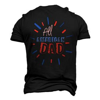 Mens All American Dad 4Th Of July Family Matching Cute Holiday Men's 3D T-shirt Back Print - Seseable