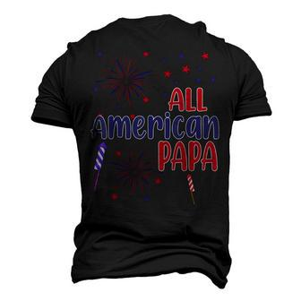 All American Papa Pride Usa Independence Day 4Th Of July Men's 3D T-shirt Back Print - Seseable