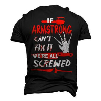 Armstrong Name Halloween Horror If Armstrong Cant Fix It Were All Screwed Men's 3D T-shirt Back Print - Seseable