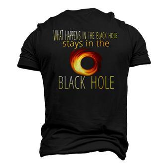 Astronomy Astrophysics Black Hole Adult Humor Men's 3D T-Shirt Back Print | Mazezy