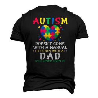 Mens Autism Doesnt Come With Manual Dad Autism Awareness Puzzle Men's 3D T-Shirt Back Print | Mazezy