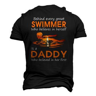 Behind Every Great Swimmer Who Believes In Herself Is Daddy Men's 3D T-Shirt Back Print | Mazezy