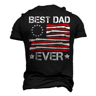 Mens Best Dad Ever Gun Rights American Flag Daddy 4Th Of July Men's 3D T-shirt Back Print - Seseable