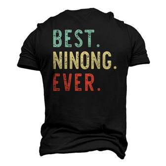 Best Ninong Ever Cool Vintage Fathers Day Men's 3D T-Shirt Back Print | Mazezy