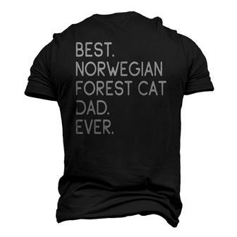 Best Norwegian Forest Cat Dad Ever Owner Lover Men's 3D T-Shirt Back Print | Mazezy