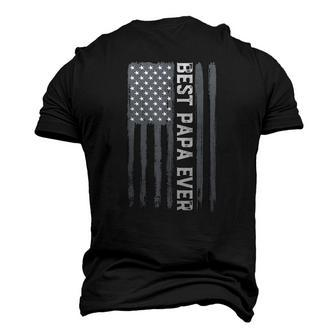 Best Papa Ever Vintage American Flag 4Th Of July Patriotic Men's 3D T-Shirt Back Print | Mazezy