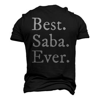 Mens Best Saba Ever Grandpa In Hebrew Cool Men's 3D T-Shirt Back Print | Mazezy