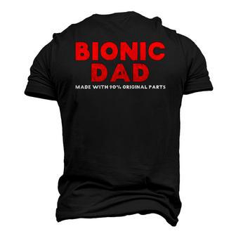 Mens Bionic Dad Knee Hip Replacement Surgery 90 Original Parts Men's 3D T-Shirt Back Print | Mazezy