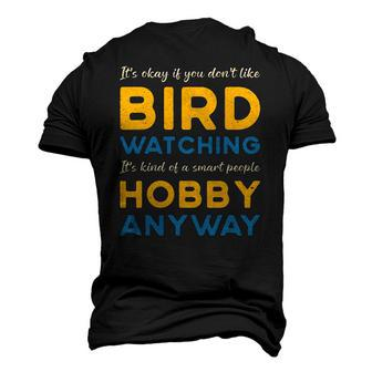 Bird Watching Hobby Anyway Watch Birds Vintage Bird Watcher Men's 3D T-Shirt Back Print | Mazezy