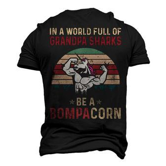 Bompa Grandpa In A World Full Of Grandpa Sharks Be A Bompacorn Men's 3D T-shirt Back Print - Seseable
