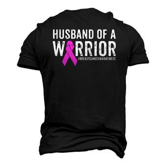 Breast Cancer Husband Awareness Husband Of A Warrior Men's 3D T-Shirt Back Print | Mazezy