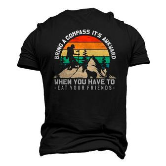 Bring A Compass Its Awkward To Eat Your Friends Men's 3D T-Shirt Back Print | Mazezy