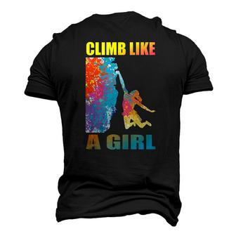 Climb Like A Girl Rock Climbing Girl And Climber Men's 3D T-Shirt Back Print | Mazezy