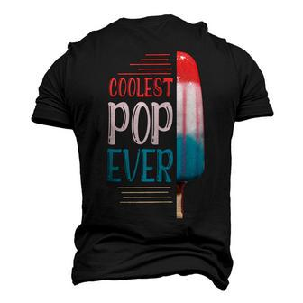 Coolest Pop Ever Ice Cream America 4Th Of July V2 Men's 3D T-shirt Back Print - Seseable