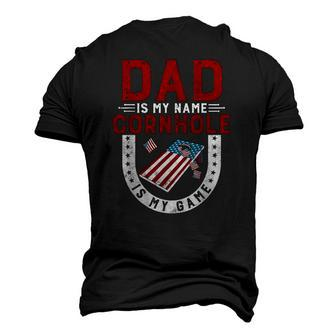 Cornhole Player Dad Is My Name Cornhole Is My Game Men's 3D T-Shirt Back Print | Mazezy