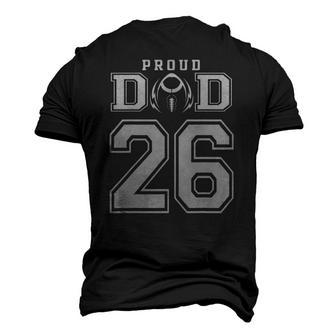 Custom Proud Football Dad Number 26 Personalized For Men Men's 3D T-Shirt Back Print | Mazezy