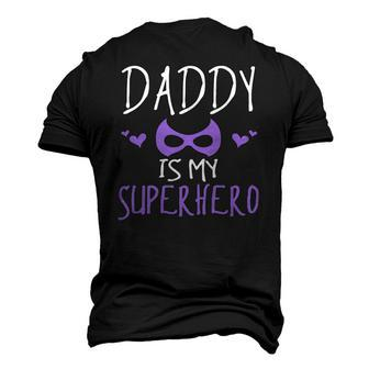 Cute Graphic Daddy Is My Superhero With A Mask Men's 3D T-Shirt Back Print | Mazezy