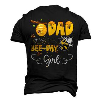 Dad Of The Bee Day Girl Hive Party Birthday Sweet Men's 3D T-shirt Back Print - Seseable