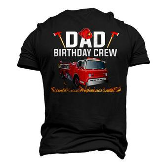 Dad Birthday Crew Fire Truck Firefighter Fireman Party V2 Men's 3D T-shirt Back Print - Seseable