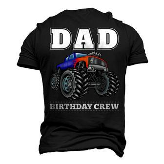 Dad Birthday Crew Monster Truck Theme Party Men's 3D T-shirt Back Print - Seseable