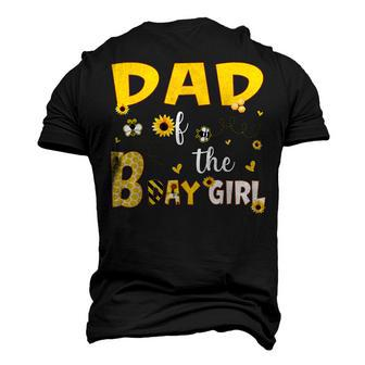 Dad Of The Birthday Girl With Sunflower And Bee Men's 3D T-shirt Back Print - Seseable
