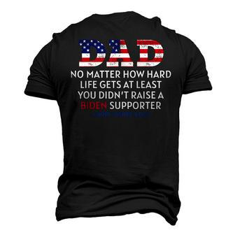 Dad Happy Fathers Day No Matter How Hard Life Gets At Least Men's 3D T-Shirt Back Print | Mazezy