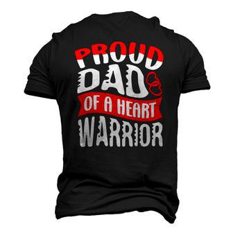 Dad Of A Heart Warrior For A Heart Disease Defect Chd Men's 3D T-Shirt Back Print | Mazezy