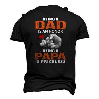 Being A Dad Is An Honor Being A Papa Is Priceless For Father Men's 3D T-Shirt Back Print | Mazezy