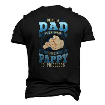 Being A Dad Is An Honor Being A Pappy Is Priceless Men's 3D T-Shirt Back Print | Mazezy
