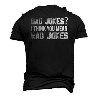 Dad Jokes You Mean Rad Jokes Fathers Day Men's 3D T-Shirt Back Print | Mazezy