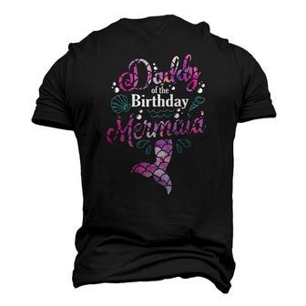 Daddy Of The Birthday Mermaid Birthday Party Mermaid Dad Men's 3D T-Shirt Back Print | Mazezy