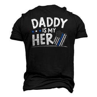 Daddy Is My Hero Kids Police Thin Blue Line Law Enforcement Men's 3D T-Shirt Back Print | Mazezy