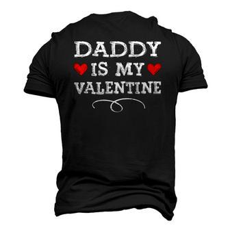 Daddy Is My Valentines Matching Heart Fathers Day Men's 3D T-Shirt Back Print | Mazezy
