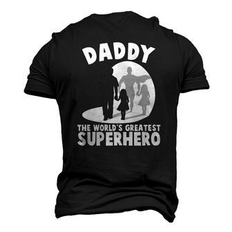 Daddy The Worlds Greatest Superhero Fathers Day Men's 3D T-Shirt Back Print | Mazezy